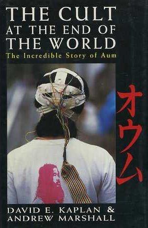 Book The Cult At The End Of The World: Incredible Story Of Aum free