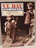 Book VE Day: The Album - Photographs from the Imperial War Museum free