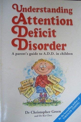 Book UNDERSTANDING ATTENTION DEFICIT DISORDER: A PARENT'S GUIDE TO ADD IN CHILDREN free