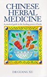 Book Chinese Herbal Medicine - A Practical Guide To The Healing Power Of Herbs free