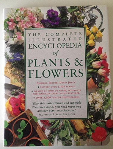 Book The Complete Illustrated Encyclopedia of Plants and Flowers free