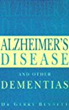 Book Alzheimer's Disease And Other Dementias: A Practical Guide For Carers And Sufferers (positive Health) free