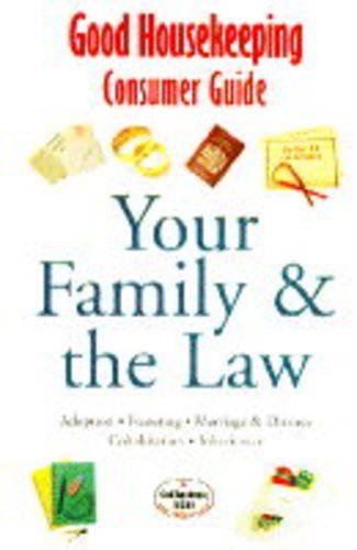 Book Your Family and the Law ("Good Housekeeping" Consumer Guides) free