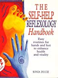 Book The Self-Help Reflexology Handbook: Easy Home Routines for Hands and Feet to Enhance Health and Vitality free