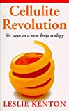 Book Cellulite Revolution: Six Steps To A New Body Ecology free