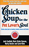 Book Chicken Soup for the Pet Lover's Soul: Stories about Pets as Teachers, Healers, Heroes and Friends free