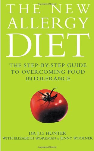 Book The New Allergy Diet: The Step-By-Step Guide to Overcoming Food Intolerance free