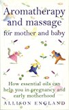 Book Aromatherapy and Massage for Mother and Baby free