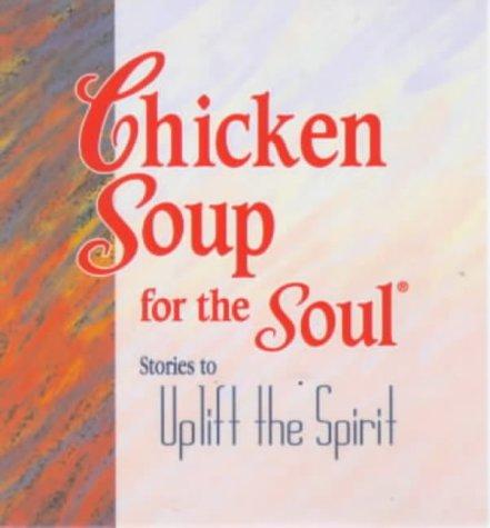 Book Chicken Soup for the Soul: Stories to Uplift the Spirits (Mini Book) free