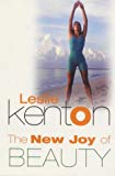 Book The New Joy of Beauty: Complete Guide to Lasting Energy and Good Looks free