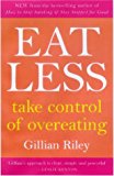Book Eating Less: Take Control of Overeating free