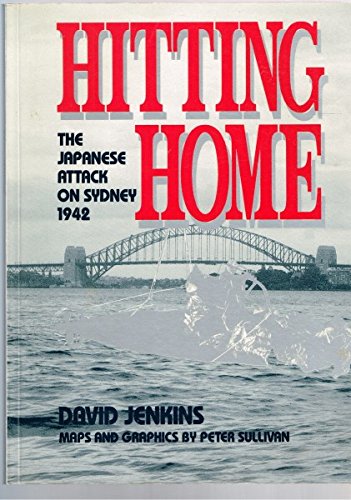 Book Hitting Home: The Japanese Attack on Sydney 1942 free