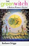 Book The Green Witch: Modern Woman's Herbal free