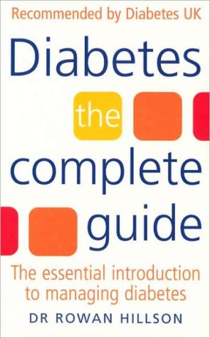Book Diabetes: The Complete Guide: The Essential Introduction to Managing Diabetes free
