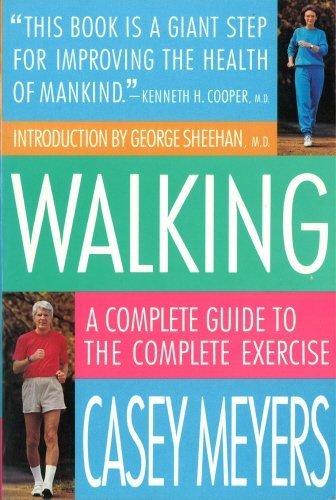 Book Walking: A Complete Guide To The Complete Exercise free