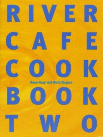 Book The River Cafe Cookbook: Bk. 2 free