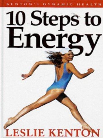 Book 10 Steps to Energy (kenton's Dynamic Heath) free
