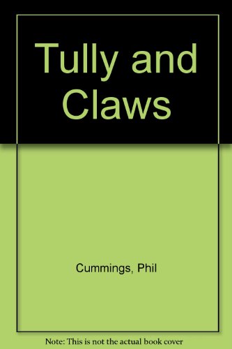 Book Tully and Claws free