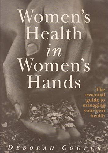 Book Women's Health In Women's Hands; The Essential Guide To Managing Your Own Health free