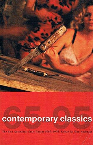 Book Contemporary classics: The best Australian short fiction 1965-1995 free