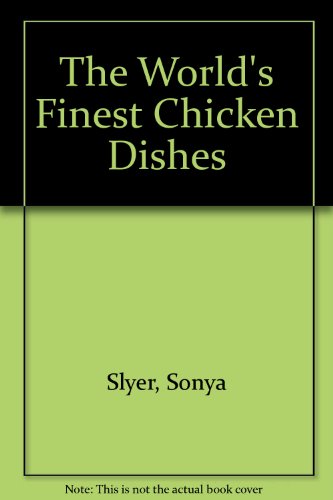 Book The World's Finest Chicken Dishes (World's Finest) free
