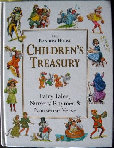 Book Random House Children's Treasury - Fairy Tales, Nursery Rhymes & Nonsense Verse free