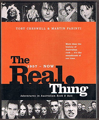 Book The real thing: Adventures in Australian rock & roll, 1957-now free