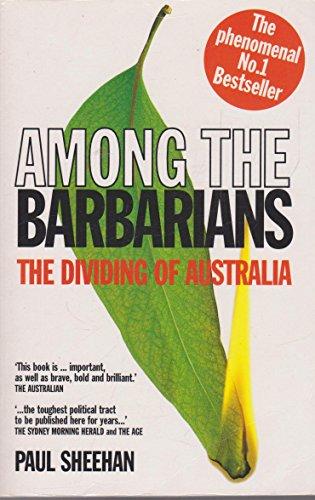 Book Among the Barbarians The Dividing of Australia free
