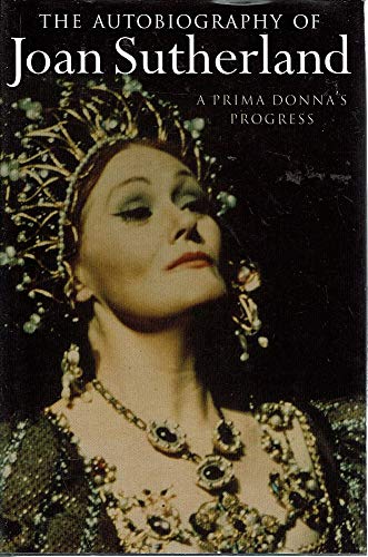 Book A Prima Donna's Progress: The Autobiography of Joan Sutherland free