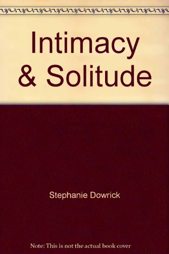 Book Intimacy and Solitude: Changing Your Life free