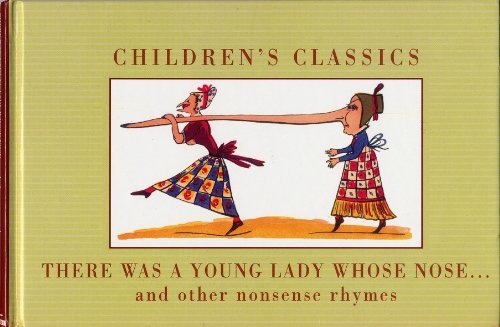 Book THERE WAS A YOUNG LADY WHOSE NOSE...AND OTHER NONSENSE RHYMES by Edward Lear edited by Alice Mills (1999 Hardcover 9 x 6 inches 125 pages Mynah / Random House AU) free
