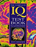 Book The Complete IQ Test Book: How to Understand and Measure Each Aspect of Your Intelligence free