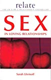 Book Relate Guide to Sex in Loving Relationships (Relate Series) free