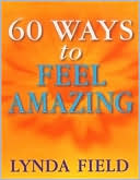 Book 60 Ways To Feel Amazing free