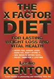 Book The X-Factor Diet : For Lasting Weight Loss and Vital Health free