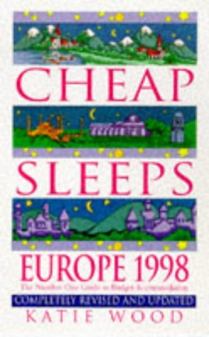 Book Cheap Sleeps Europe: The Number One Guide To Budget Accommodation free