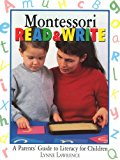 Book Montessori Read & Write: A Parents' Guide to Literacy for Children free
