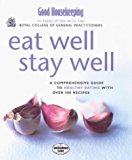 Book Good Housekeeping' Eat Well, Stay Well (Good Housekeeping Cookery Club) free