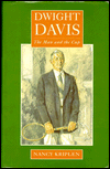 Book Dwight Davis the Man and the Cup free