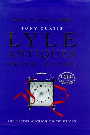 Book Lyle Antiques Price Guide 30th Edition 2000 free