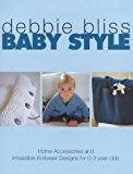 Book Baby Style - Irresistible Knitwear Designs And Home Accessories For 0-3 Year Olds free