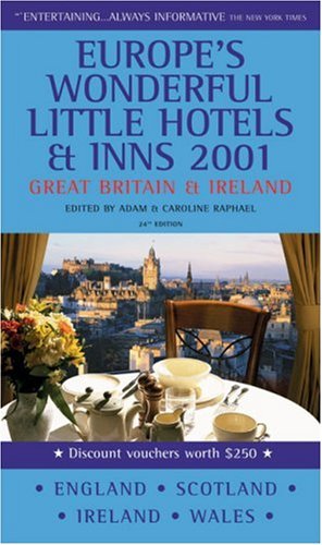 Book The Good Hotel Guide 2001: Great Britain And Ireland (europe's Wonderful Little Hotels And Inns Great Britain And Ireland) free