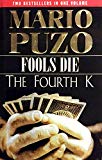 Book Fools Die / The Fourth K free