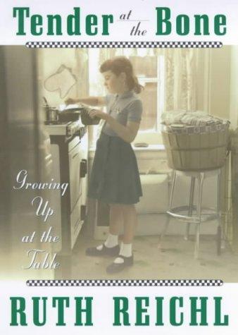 Book Tender at the Bone: Growing Up at the Table free