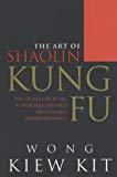 Book The Art of Shaolin Kung Fu: The Secrets of Kung Fu for Self Defence, Health and Enlightenment free