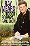 Book Outdoor Survival Handbook: A Guide To The Resources And Materials Available In The Wild And How To U free