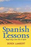 Book Spanish Lessons : Beginning a New Life in Spain free