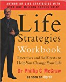 Book Life Strategies Workbook : Exercises and Self Tests to Help You Change Your Life free