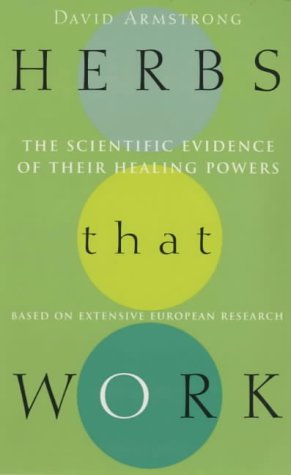 Book Herbs That Work: The Scientific Evidence Of Their Healing Powers free