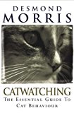 Book Catwatching : The Essential Guide to Cat Behaviour free